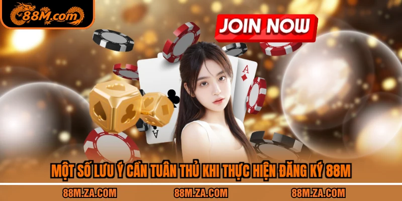 Một số lưu ý cần tuân thủ khi thực hiện đăng ký 88M